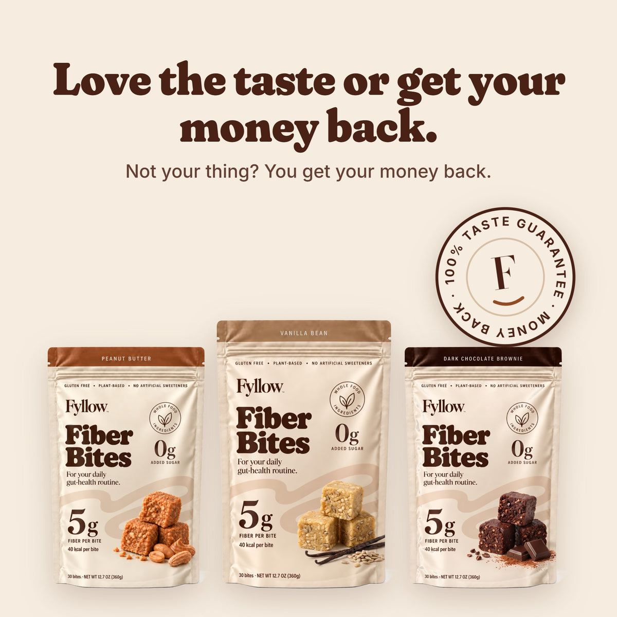 Taste guarantee: love the taste or get your money back